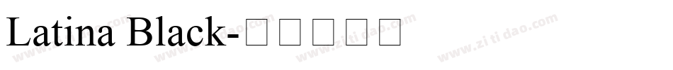 Latina Black字体转换